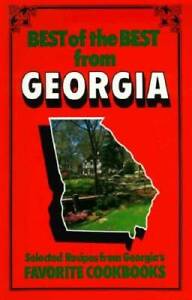 Best of the Best from Georgia: Selected Recipes from Georgia's Favorite C - GOOD