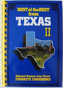 Best Of The Best From Texas II Selected Recipes From Favorite Cookbooks