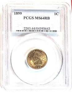 1899 Indian Head Cent PCGS MS-64 RB nice toner