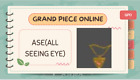 Grand Piece Online GPO - ASE All seeing eye   same day delivery