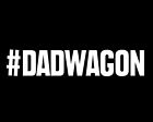 Dad Wagon - white vinyl decal sticker for Cars, Truck Dad decal