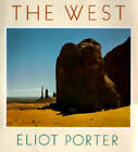 The West - Hardcover By Porter, Eliot - GOOD