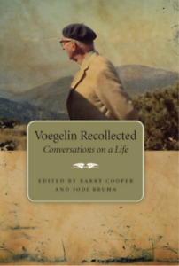 Barry Cooper Voegelin Recollected Volume 1 (Hardback) (UK IMPORT)