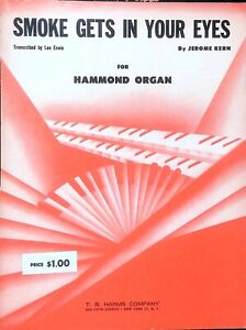 Smoke Gets In Your Eyes Sheet Music Hammond Organ Solo Jerome Kern Lee Erwin
