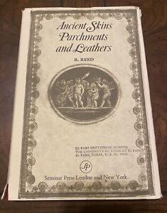 VERY RARE/Vintage Book, Ancient Skins, Parchments, & Leathers, R. Reed HC/DJ