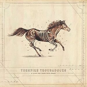 Turnpike Troubadours - A Long Way From Your Heart [New Vinyl LP]