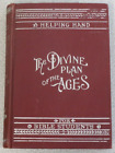 The Divine Plan of the Ages, Bible Students, Watchtower, vintage hardcover  1908