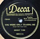 Ernest Tubb You Were Only Teasing Me Western 78 NM I'm Beginning #A -Coupons!