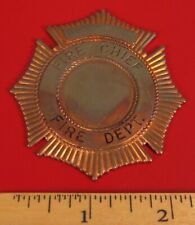 VINTAGE OBSOLETE FIRE DEPARTMENT UNFINISHED BRASS FIRE CHIEF BADGE !!