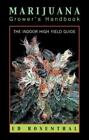 Marijuana Grower's Handbook Indoor High Yield Guide Ed Rosenthal 1998