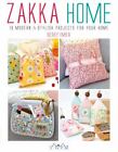 Zakka Home: 19 Modern & Stylish Projects For Your Home  Imer, Sedef  Good  Book