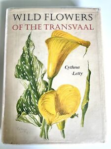 RARE SIGNED Wild Flowers of the Transvaal Cythna Letty 1962 1st Printing HCDJ