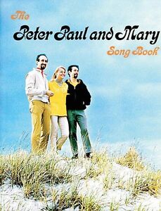 Peter Paul and Mary Songbook Sheet Music Piano Vocal Guitar Book NEW 000321759