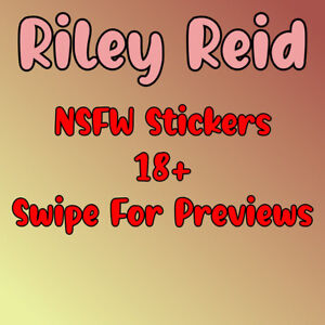 0084 Riley Reid Sticker, Waterproof, Laminated, XXX, NSFW, PinUp