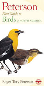 Peterson First Guide to Birds of North America - Paperback - GOOD
