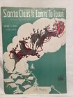 Vtg Sheet Music Santa Claus Is Coming To Town Christmas Holiday Leo Feist Coots