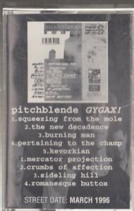 pitchblende gygax!  cassette promo