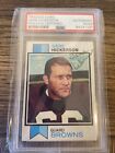 GENE HICKERSON HOF Signed 1973 Topps Auto Football Card Browns - Tough Sig🔥🔥