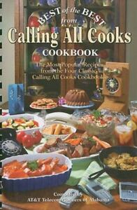 Best of the Best from Calling All Cooks Cookbook: The Most Popular Recipes from