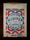VTG Early Union Workman Chewing Tobacco Foil Pouch Unused Advertising SAMPLE
