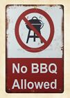 cool reproductions No BBQ Allowed metal tin sign