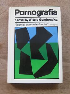 PORNOGRAFIA by Witold Gombrowicz  - 1st/1st HCDJ 1966 - GROVE $5.00 - near fine