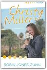 Christy Miller Series: 3-in-1 Collection, Volume 4