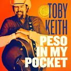 Toby Keith - Peso In My Pocket [New CD]