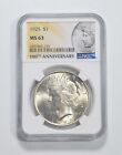 1925 MS63 Peace Silver Dollar 100th Anni 2021 Special Label NGC Graded *0935