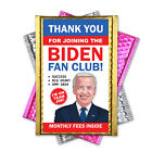 Joe Biden Fan Club Prank Mail Gag Practical Joke Sent Directly to Friends