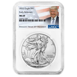 2022 $1 American Silver Eagle NGC MS69 ER Trump Label