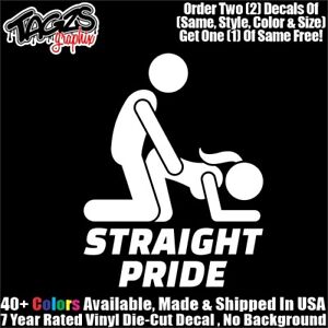 Straight Pride Funny DieCut Vinyl Window Decal Sticker Car Truck SUV JDM