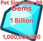 1 Billion Gems ~ Pet Simulator 99 ~ Pet Sim 99