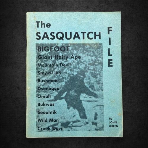 The Sasquatch File by John Green Bigfoot Reports 1st Ed. 1973 Cryptozoology Book