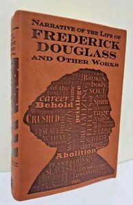 NARRATIVE OF THE LIFE OF FREDERICK DOUGLASS & OTHER WORKS Faux Leather BRAND NEW