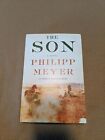 The Son, Philipp Meyer, SIGNED, ARC, True 1st Edition, RARE