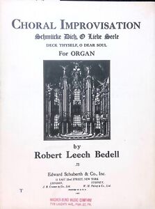 Choral Improvisation Sheet Music Organ Solo Robert Bedell Deck Thyself Dear Soul