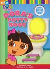 Dora's Potty Book; Dora the Explorer;- 9781416900597, board book, Melissa Torres