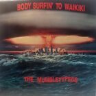 The Mumbletypegs – Body Surfin' To Waikiki   EX  Vinyl LP76