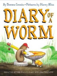 Diary of a Worm - Hardcover By Cronin, Doreen - GOOD