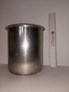 Vollrath Stainless Steel Pot Pan Bucket 7.5x6, no handle, no lid, has character