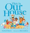 This is Our House - Paperback By Rosen, Michael - GOOD