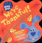 We're Thankful! [Blues Clues] [ Santomero, Angela C. ] Used - Good