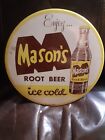 Mason's Root Beer celluloid, toc, tin over cardboard, button sign