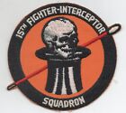 USAF 15th Fighter-Interceptor Squadron patch,US made, 1053-1964, F-86,F-89,F-101