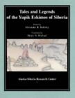 Tales and Legends of the Yupik Eskimos of Siberia
