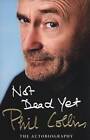 Phil Collins: The Autobiography - Paperback By Collins Phil - GOOD
