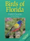 Birds Of Florida Field Guide by Tekiela, Stan , paperback