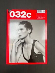 032c Magazine Winter 2014 /15, Raf Simonns Retrospective 1995, Stella Tennant