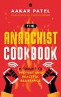 THE ANARCHIST COOKBOOK by AAKAR PATEL (ENGLISH) - BOOK